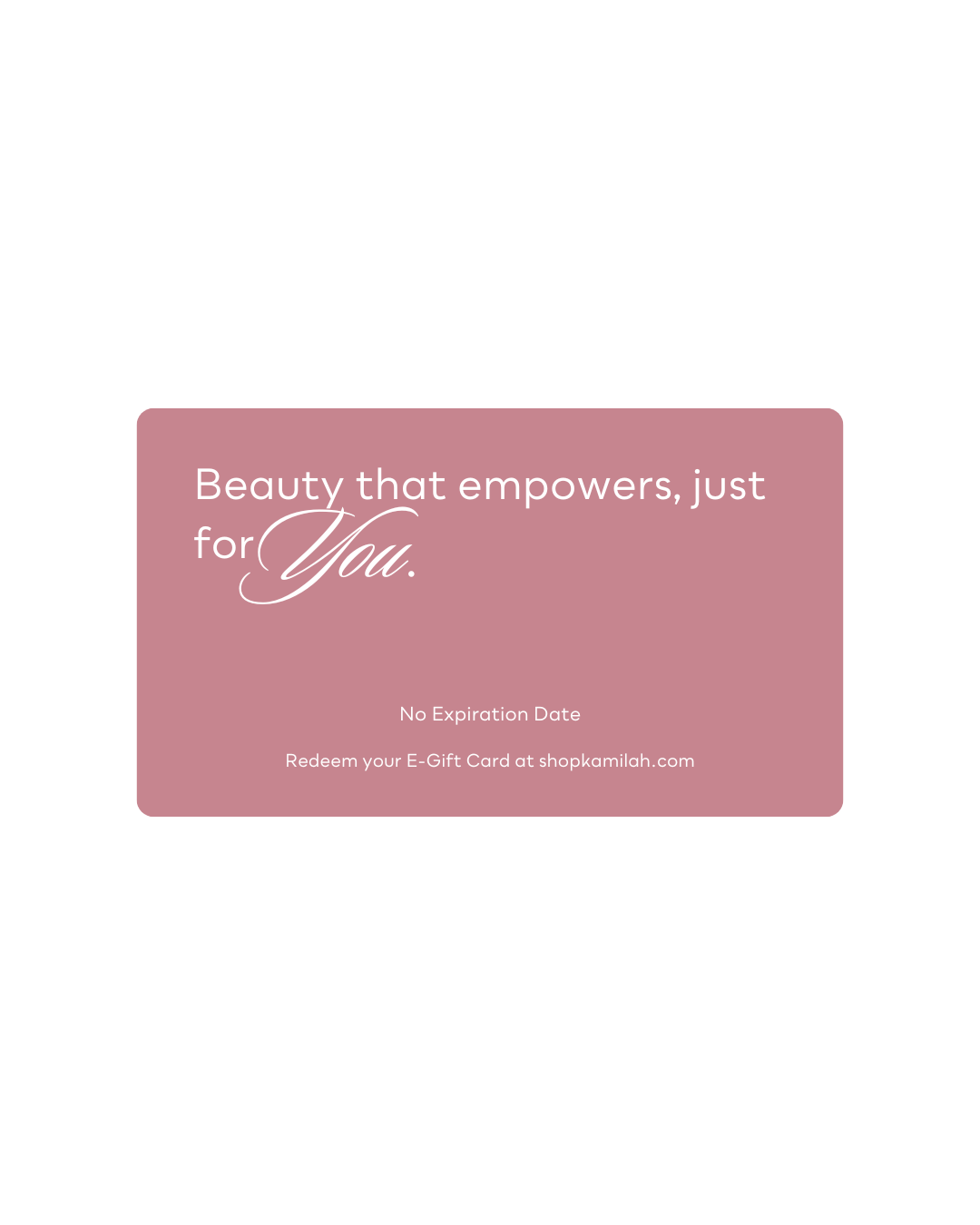 Kamilah E-Gift Card